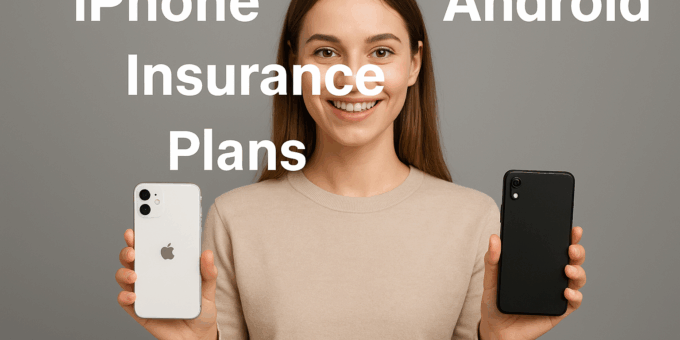 compare iPhone vs Android insurance plans effectively