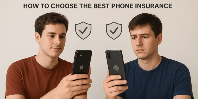 how to choose the best phone insurance iPhone vs Android